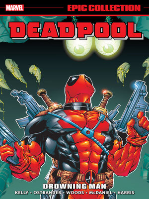 cover image of Deadpool - Epic Collection: Drowning Man